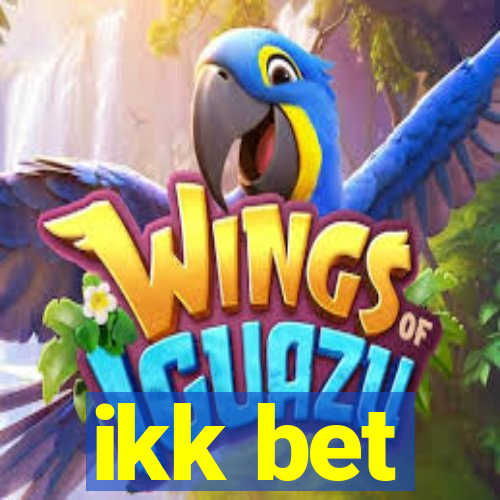 ikk bet